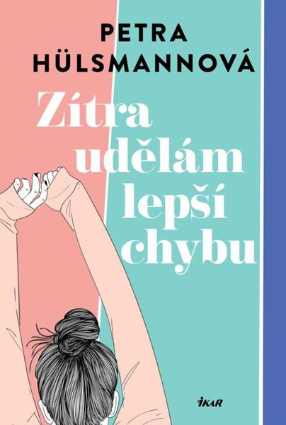 Levně Zítra udělám lepší chybu