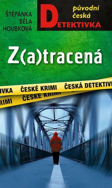 Levně Z(a)tracená