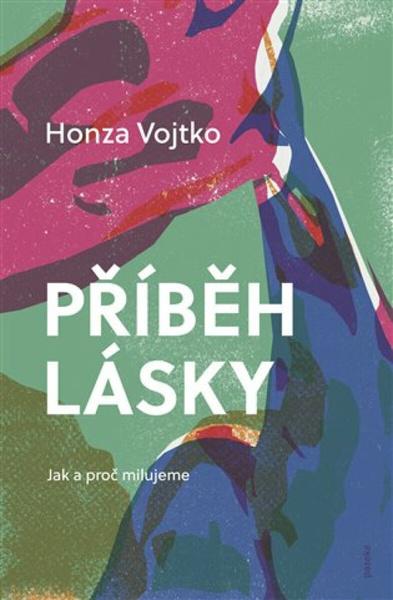 Levně Příběh lásky Jak a proč milujeme