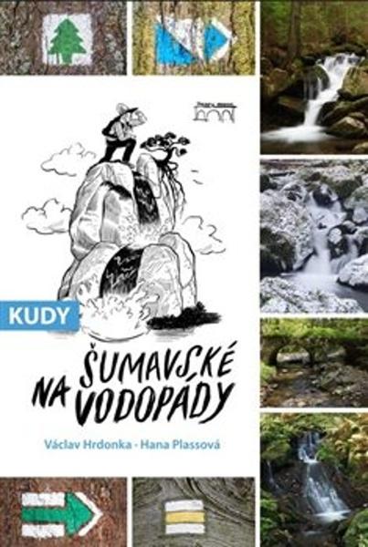 Levně Kudy na šumavské vodopády