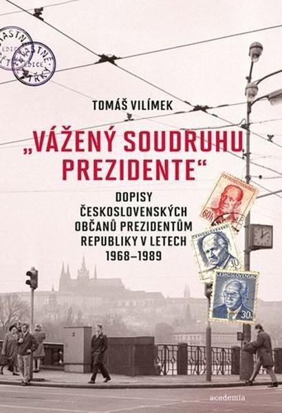 Levně „Vážený soudruhu prezidente“