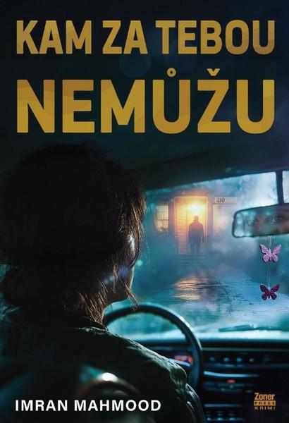 Levně Kam za tebou nemůžu