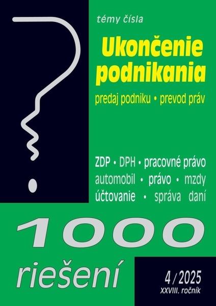 Levně 1000 Riešení 4/2025 - Ukončenie podnikania a predaj podniku