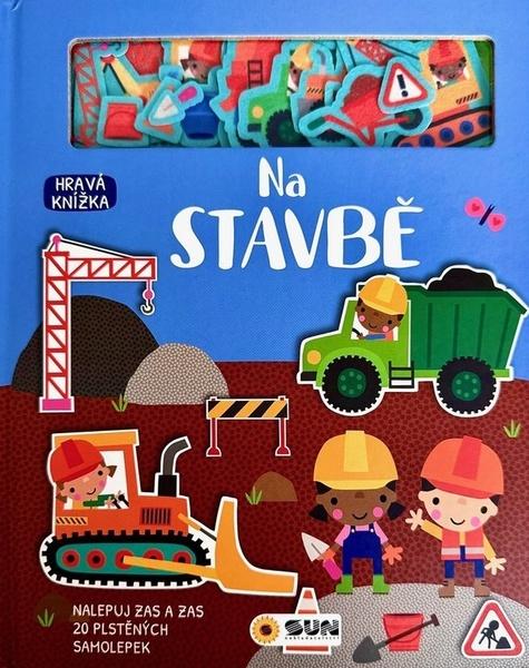 Levně Na stavbě Hravá knížka