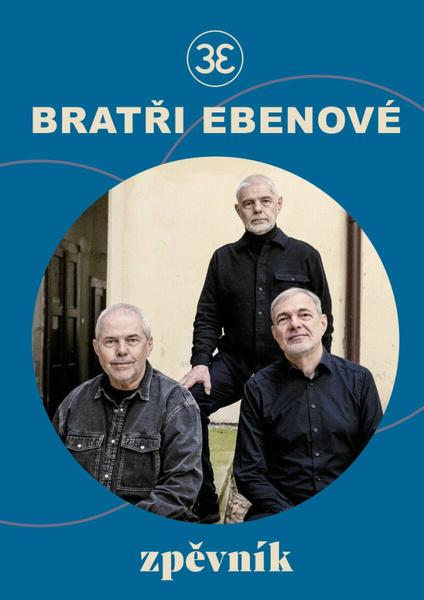 Levně Zpěvník bratří Ebenů