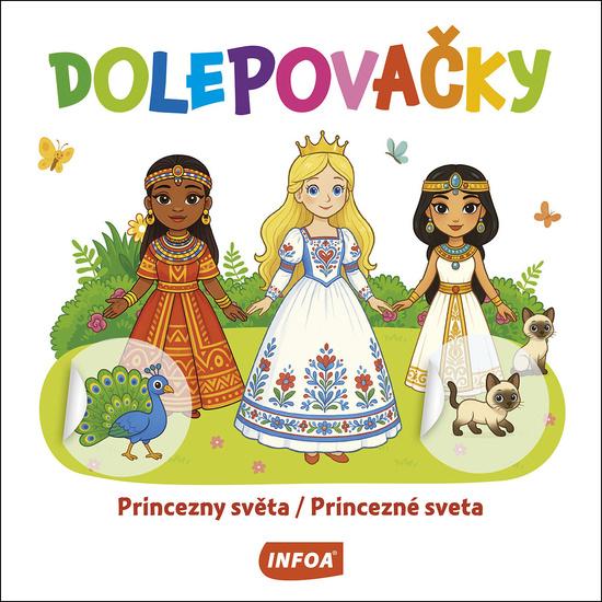 Levně Dolepovačky Princezny světa/Princezné sveta