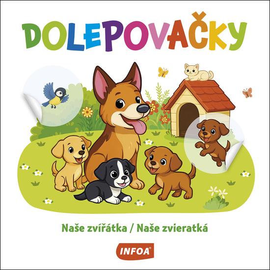 Levně Dolepovačky Naše zvířátka/Naše zvieratká