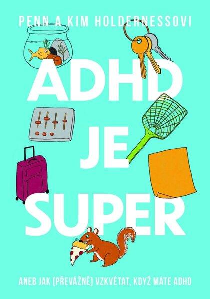 Levně ADHD je super