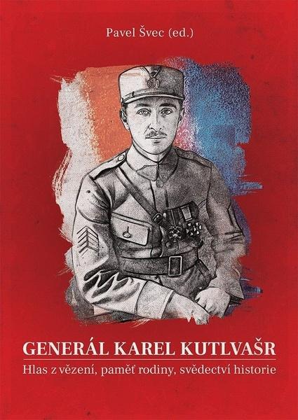 Levně Generál Karel Kutlvašr