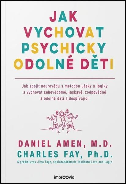 Levně Jak vychovat psychicky odolné děti