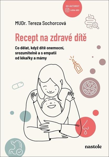 Levně Recept na zdravé dítě