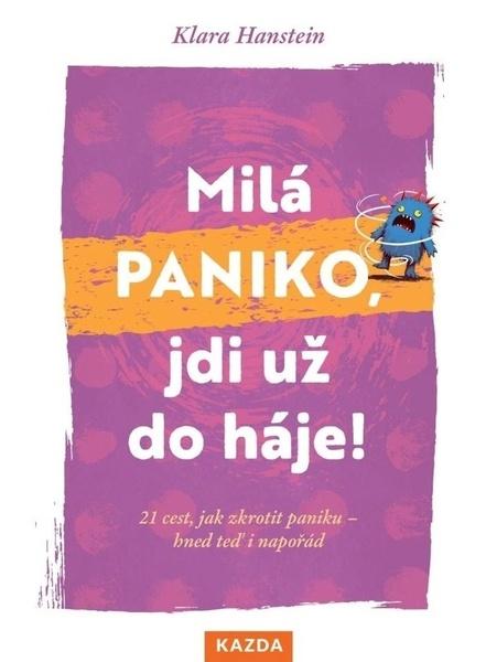 Levně Milá paniko, jdi už do háje!