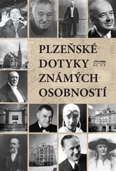 Levně Plzeňské dotyky známých osobností