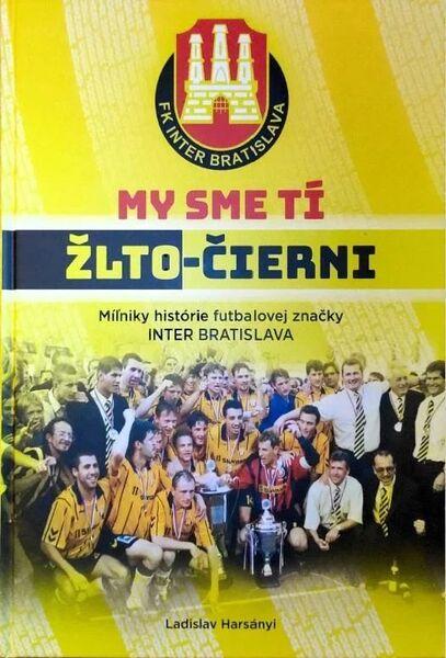 Levně My sme tí žlto-čierny