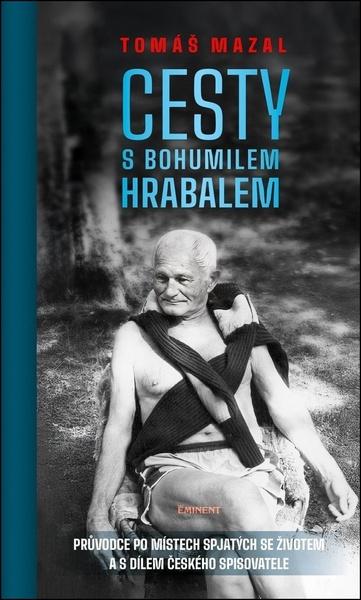 Levně Cesty s Bohumilem Hrabalem