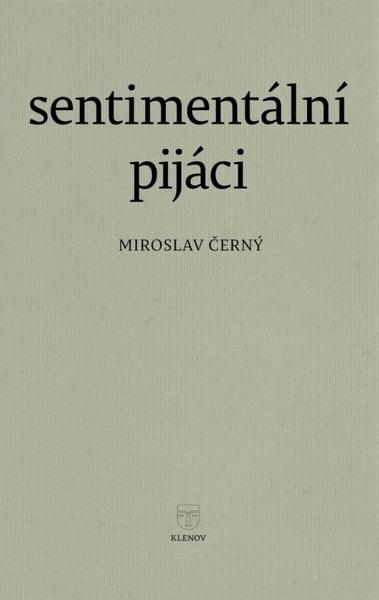 Levně Sentimentální pijáci