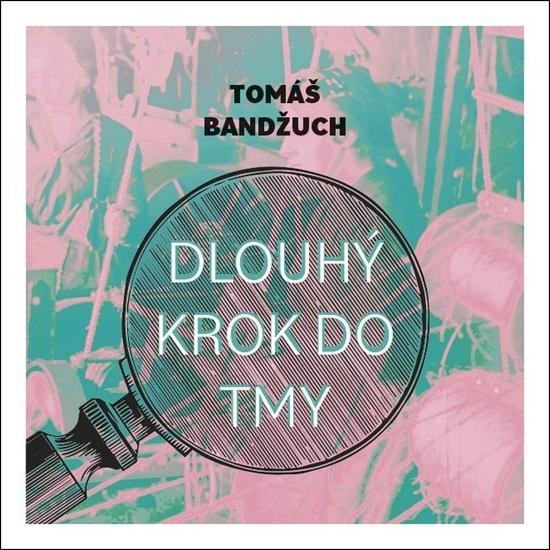Levně Dlouhý krok do tmy