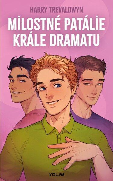 Levně Milostné patálie krále dramatu