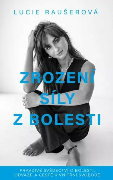 Levně Zrození síly z bolesti
