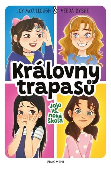 Levně Královny trapasů Jojo vs. nová škola