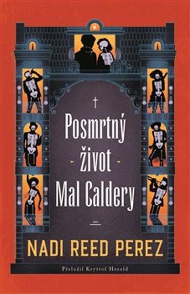 Levně Posmrtný život Mal Caldery