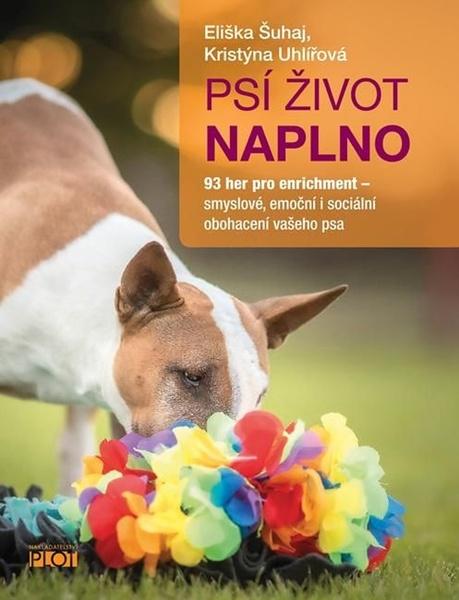 Levně Psí život naplno