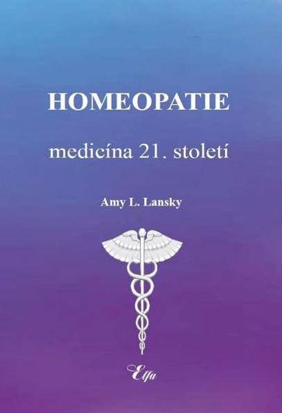 Levně Homeopatie medicína 21. století