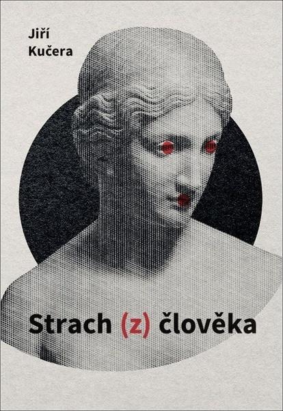 Levně Strach (z) člověka