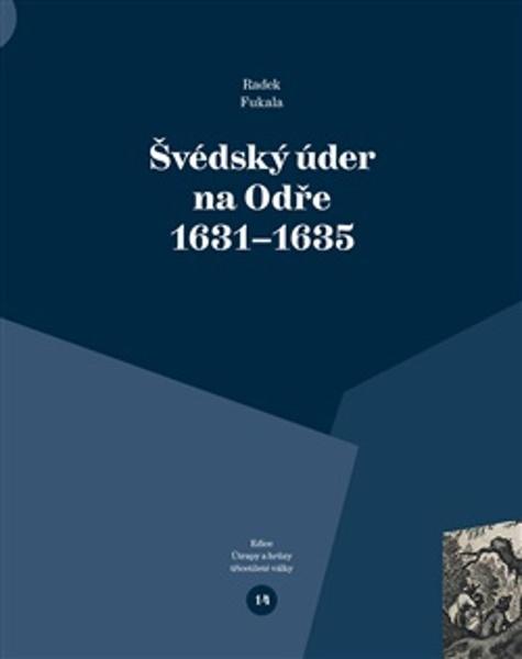 Levně Švédský úder na Odře 1631–1635