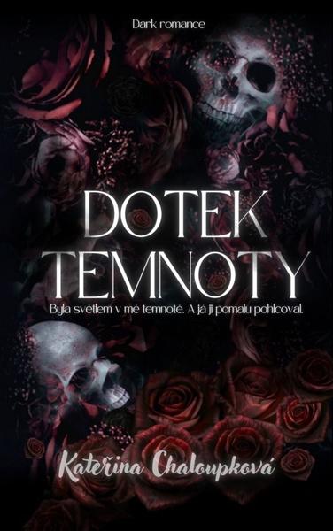 Levně Dotek temnoty