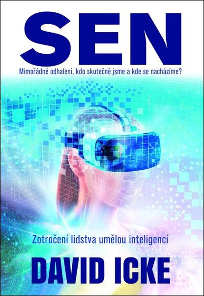 Levně Sen Mimořádné odhalení, kdo skutečně jsme a kde se nacházíme?