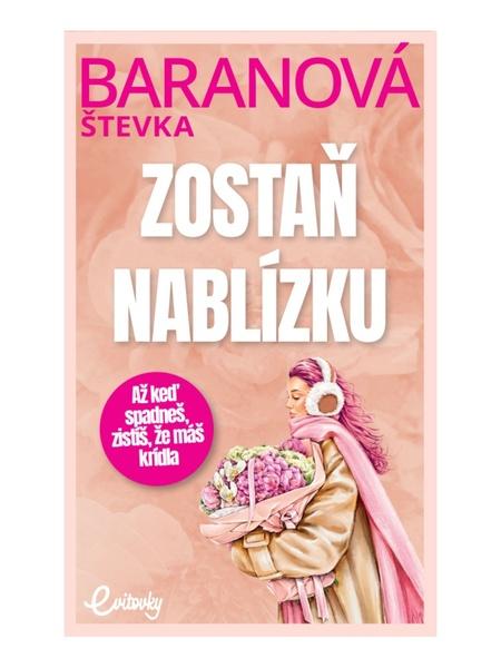 Levně Zostaň nablízku