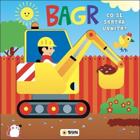 Levně Bagr Co se skrývá uvnitř?
