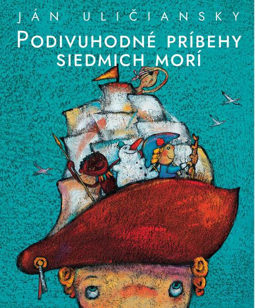 Levně Podivuhodné príbehy siedmich morí