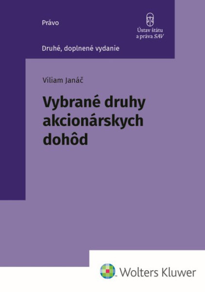 Levně Vybrané druhy akcionárskych dohôd