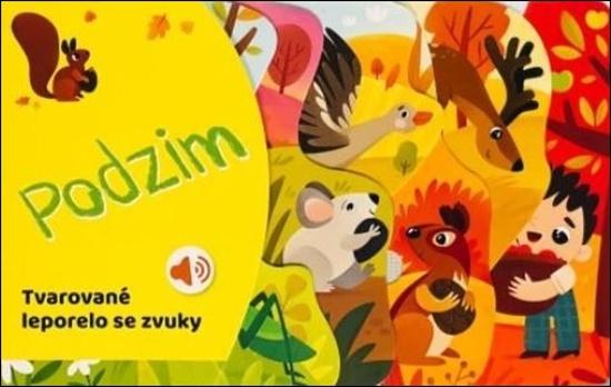 Levně Tvarované leporelo se zvuky Podzim