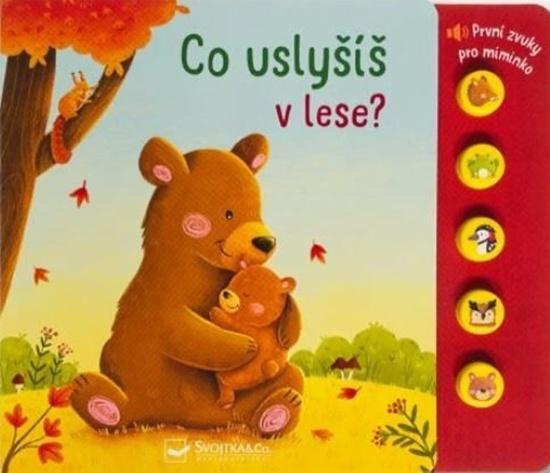 Levně Co uslyšíš v lese?