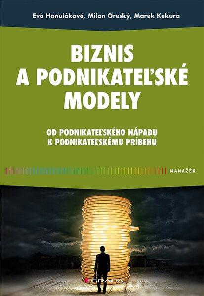 Levně Biznis a podnikateľské modely
