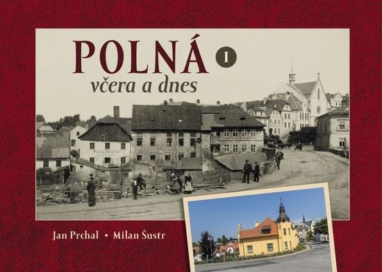 Levně Polná včera a dnes I.