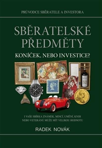 Levně Sběratelské předměty Koníček, nebo investice?