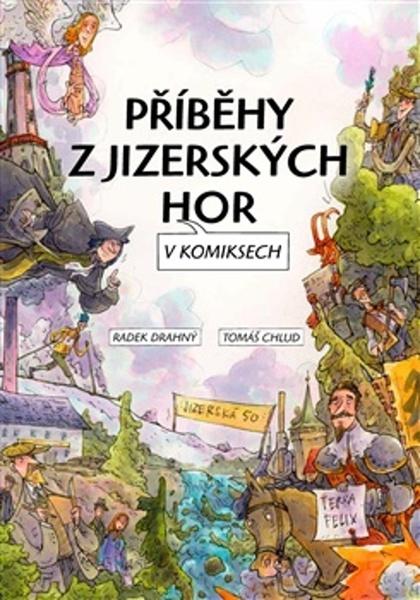 Levně Příběhy z Jizerských hor v komiksech