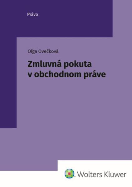 Levně Zmluvná pokuta v obchodnom práve