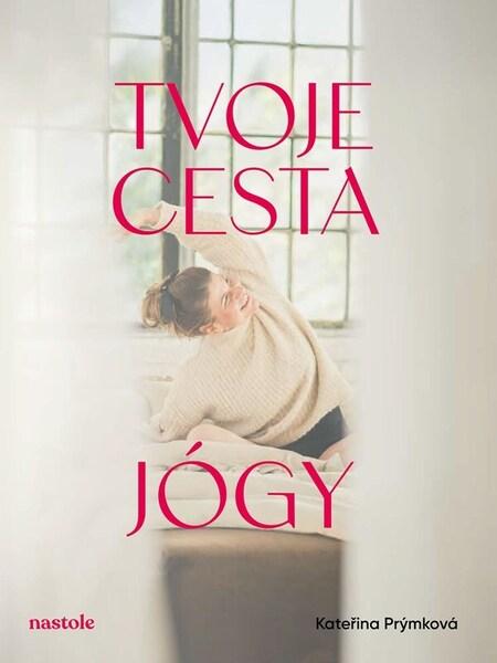Levně Tvoje cesta jógy