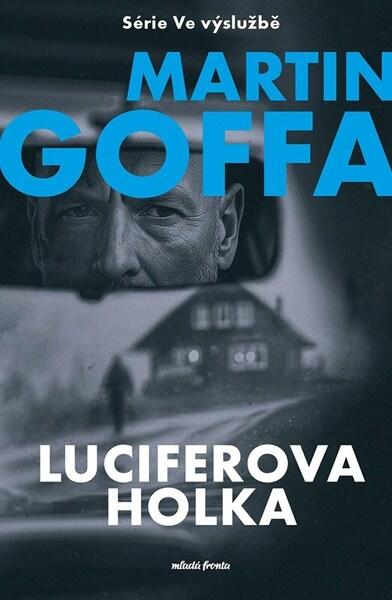 Levně Ve výslužbě Luciferova holka