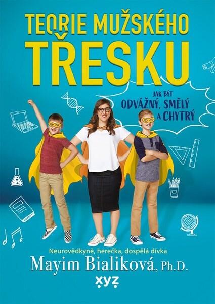 Teorie mužského třesku - 9788076839847