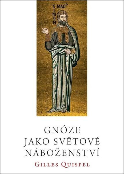 Levně Gnóze jako světové náboženství