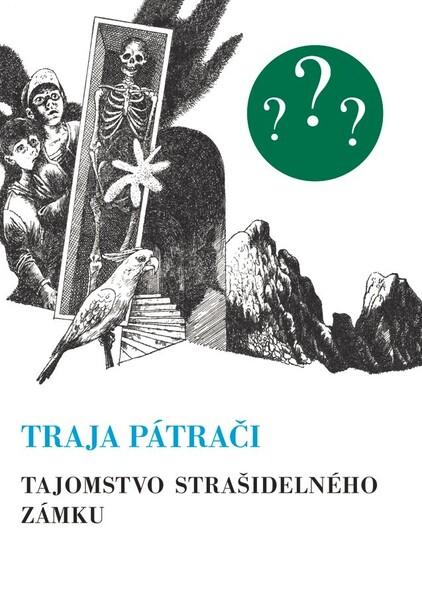Levně Tajomstvo strašidelného zámku