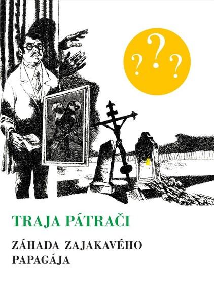 Záhada zajakavého papagája - 9788010041527