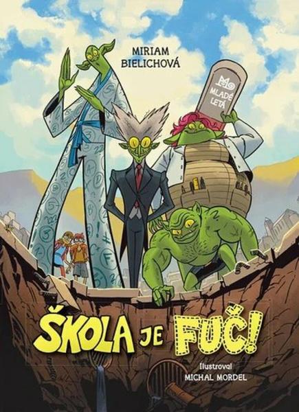 Levně Škola je fuč