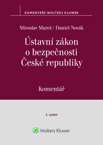Levně Ústavní zákon o bezpečnosti České Rebubliky